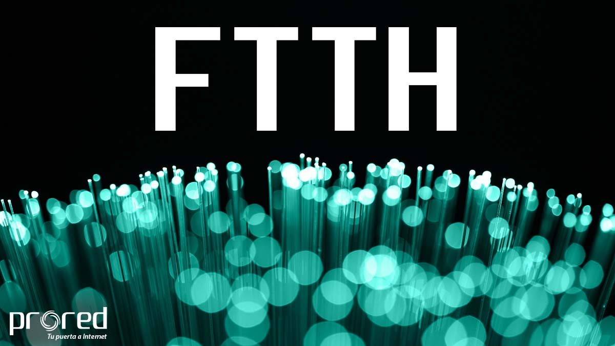 FTTH La fibra hasta el hogar