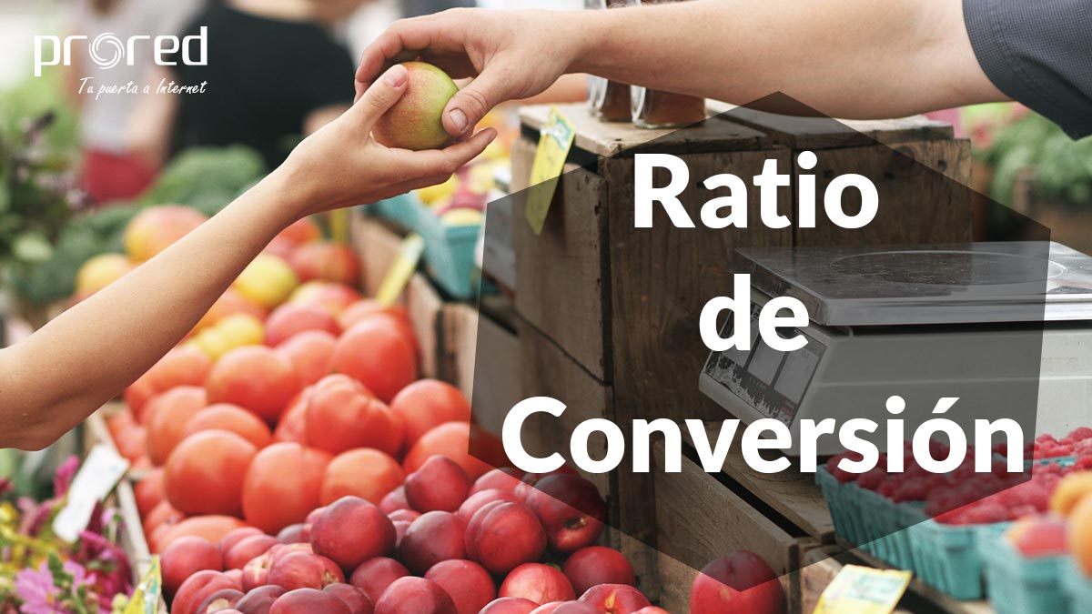 Qué es el ratio de conversión