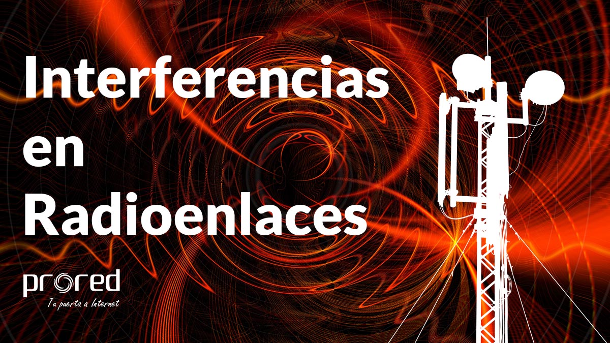 Interferencias en radioenlaces